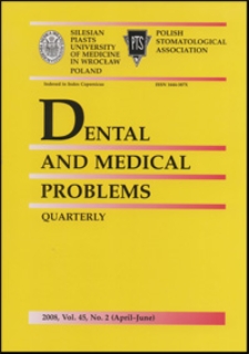 Dental and Medical Problems, 2008, Vol. 45, nr 2