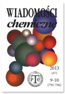 Wiadomości Chemiczne, Vol. 67, 2013, nr 9-10 (795-796)