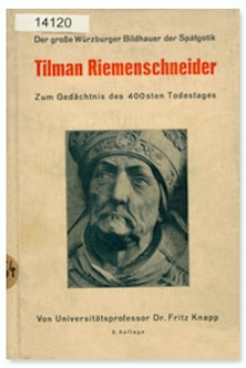 Tilman Riemenschneider : Würzburgs großer Bildschnitzer