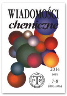 Wiadomości Chemiczne, Vol. 68, 2014, nr 7-8 (805-806)