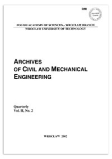 Archives of Civil and Mechanical Engineering, Vol. 2, 2002, nr 2
