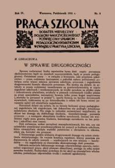 Praca szkolna : dodatek miesięczny do Głosu Nauczycielskiego, poświęcony sprawom pedagogiczno-dydaktycznym w związku z praktyką szkolną, Rok IX, nr 8