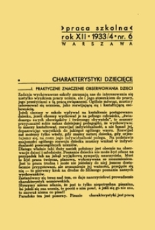 Praca szkolna : dodatek miesięczny do Głosu Nauczycielskiego, poświęcony sprawom pedagogiczno-dydaktycznym w związku z praktyką szkolną, Rok XII, nr 6