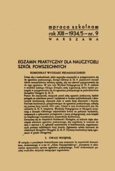 Praca szkolna : dodatek miesięczny do Głosu Nauczycielskiego, poświęcony sprawom pedagogiczno-dydaktycznym w związku z praktyką szkolną, Rok XIII, nr 9