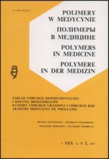 Polimery w Medycynie = Polymers in Medicine, 2014, T. 44, nr 3