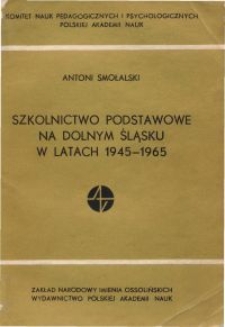 Szkolnictwo podstawowe na Dolnym Śląsku w latach 1945-1965