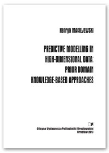 Predictive modelling in high-dimensional data : prior domain knowledge-based approaches