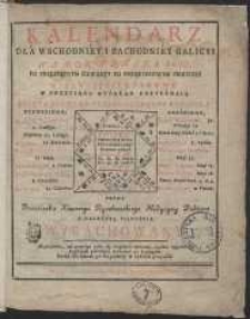 Kalendarz Dla Wschodniey i Zachodniey Galicyi Na Rok Pański 1800 [&hellip;]