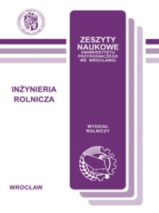 Zeszyty Naukowe Uniwersytetu Przyrodniczego we Wrocławiu. Inżynieria Rolnicza 6, 2007