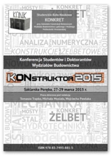 Konferencja Studentów i Doktorantów Wydziałów Budownictwa KONstruktor2015