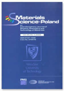 Materials Science-Poland : An Interdisciplinary Journal of Physics, Chemistry and Technology of Materials, Vol. 26, 2008, nr 1