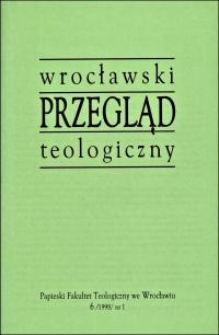 Wrocławski Przegląd Teologiczny, R.6 (1998), nr 1