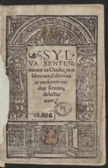 Sylva Sententiarum ex Ovidio, non librorum, sed rerum ac titulorum ordine servato, delectarum