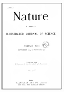 Nature : a Weekly Illustrated Journal of Science. Volume 92, 1913 September 11, [No. 2289]