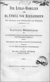 Die Lukas-Homilien des hl. Cyrill von Alexandrien : ein Beitrag zur Geschichte der Exegese (Abschnitt I-III)