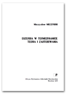 Egzergia w termodynamice : teoria i zastosowania