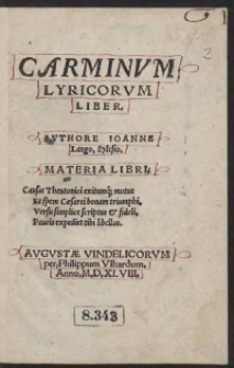 Carminum Lyricorum Liber. Authore Ioanne Lango, Sylesio