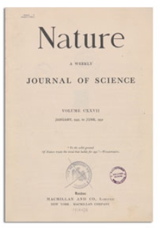 Nature : a Weekly Illustrated Journal of Science. Volume 127, 1931 June 6, [No. 3214]