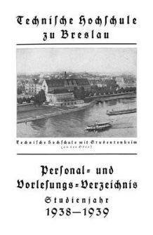 Personal- und Vorlesungs-Verzeichnis : Studienjahr 1938-1939 : Sommer-Semester 1938 - Winter-Semester 1938/39