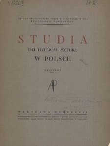 Studia do dziejów sztuki w Polsce. Tom czwarty, z. II