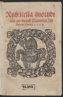 Rubricella quottidiana pro diocesi Cracovien[sis]. Ad Annum Domini 1534