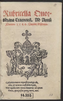 Rubricella Quottidiana Cracovien[sis] Ad Annu[m] Domini 1544. Qui erit Bisextilis