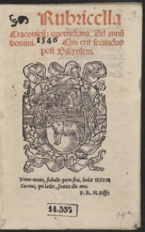 Rubricella Cracovien[sis] quottidiana. Ad annum domini 1546 Qui erit secundus post Bisextilem