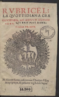 Rubricella Quottidiana Cracoviensis, Ad Annum Domini 1549. Qui Erit Post Bisextilem Primus