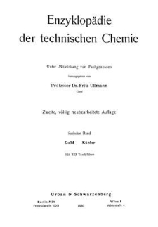 Enzyklopädie der technischen Chemie. Bd. 6. Gold - Kühler