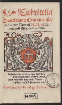 Rubricella Quottidiana Cracoviensis Ad annum Domini M D L vii. [1557] Qui erit post Bisextilem primus