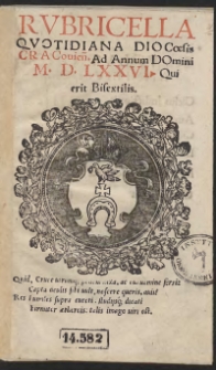 Rubricella Quottidiana Diocoesis Cracovien[sis] Ad Annum Domini M D. LXXVI [1576] Qui erit Bisextilis