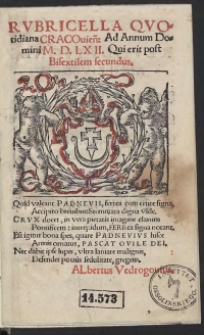 Rubricella Quotidiana Cracovien[sis] Ad Annum Domini M.D.LXII. [1562] Qui erit post Bisextilem secundus