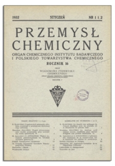 Przemysł Chemiczny : Organ Chemicznego Instytutu Badawczego i Polskiego Towarzystwa Chemicznego. R. XVI, czerwiec 1932