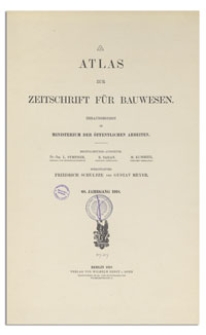 Atlas zur Zeitschrift für Bauwesen, Jr. 68