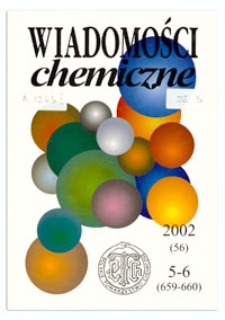 Wiadomości Chemiczne, Vol. 56, 2002, nr 5-6 (659-660)