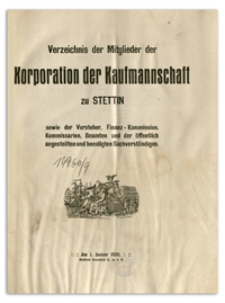 Verzeichnis der Mitglieder der Korporation der Kaufmannschaft zu Stettin sowie der Vorsteher, Finanz-Kommission, Komissarien, Beamten und der öffentlich angestellten und beeidigten Sachverständigen. 1920