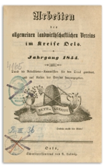 Arbeiten des Allgemeinen Landwirthschaftlichen Vereins im Kreise Oels. Jg. 1854