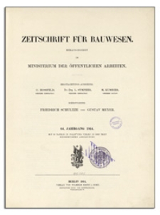 Zeitschrift für Bauwesen, Jr. 64, 1914, H. 1-3