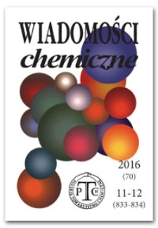 Wiadomości Chemiczne, Vol. 70, 2016, nr 11-12 (833-834)