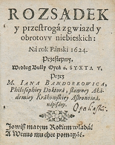 Rozsądek i przestroga z gwiazd i obrot&oacute;w niebieskich na rok 1624