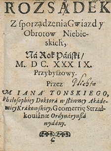 Kalendarz na rok 1639 Przez [...] Jana Tońskiego [...] wydany
