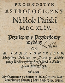 Kalendarz na rok 1644 Przez [...] Jana Tońskiego [...] wydany