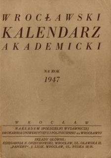 Wrocławski kalendarz akademicki na rok 1947