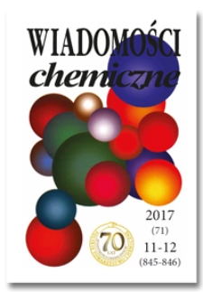 Wiadomości Chemiczne, Vol. 71, 2017, nr 11-12 (845-846)