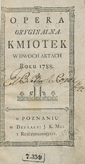 Opera oryginalna Kmiotek W Dwoch Aktach