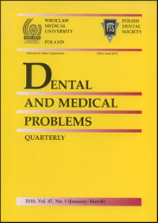 Dental and Medical Problems, 2010, Vol. 47, nr 1