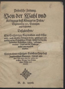 Polnische Zeitung Von der Wahl und Krönunge des Königs in Polen Sigismunds III [...]