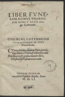 Liber Funerum Domus Tharnoviae Petri A Rotis [...]