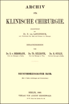Weitere Erfahrungen &uuml;ber die operative Behandlung der Perforationsperitonitis, Archiv f&uuml;r Klinische Chirurgie, 1889, Bd. 39, S. 756-784