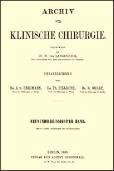 Weitere Erfahrungen über die operative Behandlung der Perforationsperitonitis, Archiv für Klinische Chirurgie, 1889, Bd. 39, S. 756-784